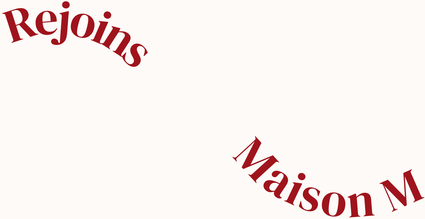 rejoins maison m